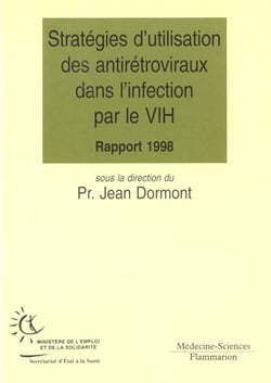 Strategies d'utilisation des antiretroviraux dans l'infection par le vih rapport 1998