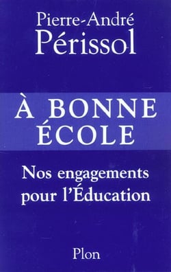 A bonne ecole - nos engagements pour l'education