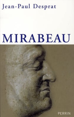 Mirabeau, l'excès et le retrait
