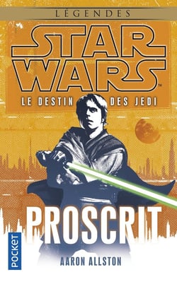 Star Wars - numéro 117 Le destin des jedi - tome 1 Proscrit
