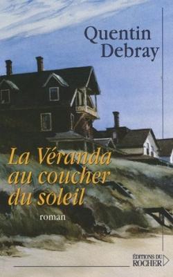 La Véranda au coucher du soleil