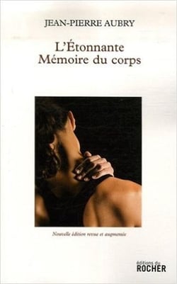 L'étonnante mémoire du corps
