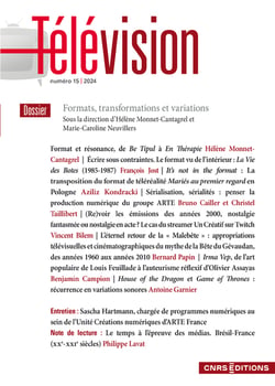 Télévision n.15 : Formats, transformations et variations