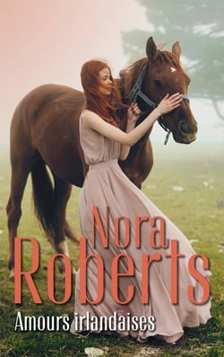 Amours Irlandaises : la belle d'Irlande, l'héritière d'Irlande