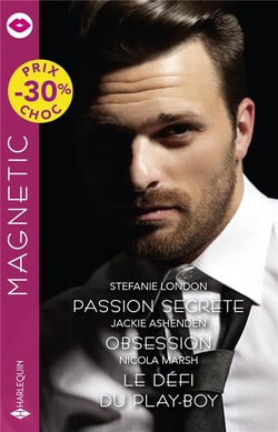 Passion secrète - obsession - le défi du play-boy