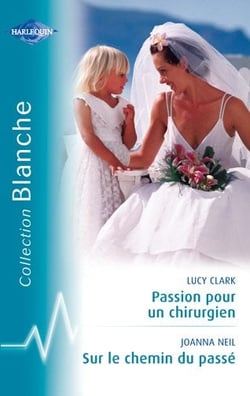 Passion pour un chirurgien - sur le chemin du passé