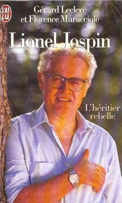 Lionel jospin, l'heritier rebelle