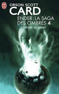 Ender : la saga des ombres Tome 4 - l'ombre du géant