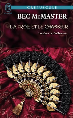 Londres la ténébreuse Tome 4 : la proie et le chasseur