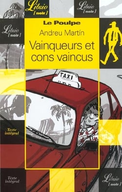 Le poulpe - vainqueurs et cons vaincus
