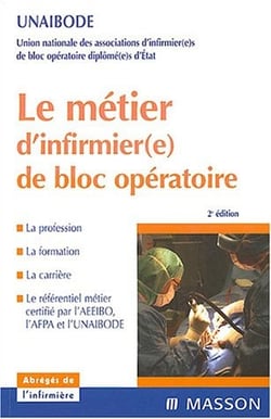 Le métier d'infirmier(e) de bloc opératoire (2e édition)