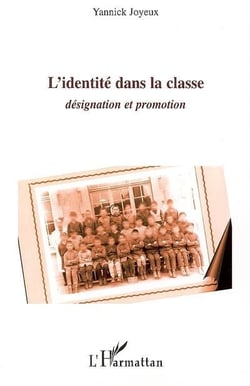 L'identité dans la classe - désignation et promotion