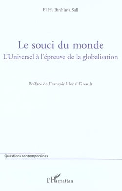 Le souci du monde : L'Universel à l'épreuve de la globalisation