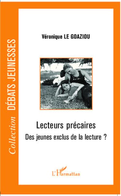 Lecteurs précaires - des jeunes exclus de la lecture ?
