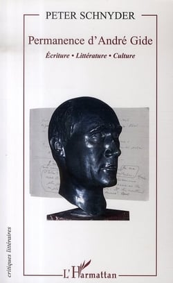 Permanence d'andré gide - écriture, littérature, culture