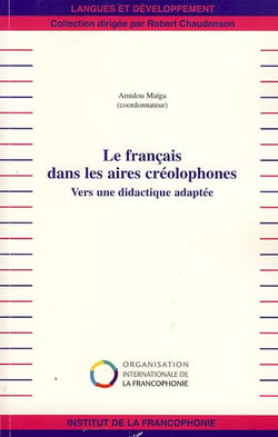 Le français dans les aires créolophones - vers une didactique adaptée