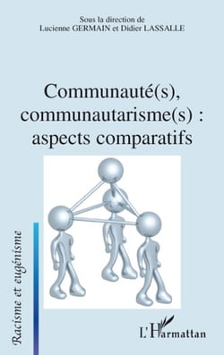Communauté(s) communautarisme(s) : aspects comparatifs