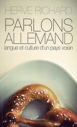 Parlons allemand - langue et culture d'un pays voisin