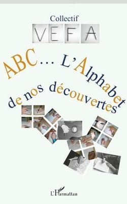 Abc - l'alphabet de nos découvertes