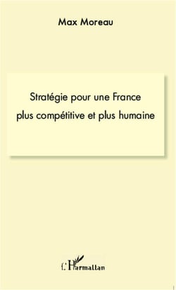Stratégie pour une france plus compétitive et plus humaine