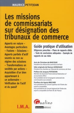 Les missions de commissariats sur désignation des tribunaux de commerce