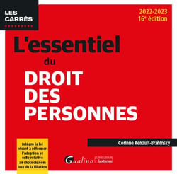 L'essentiel du droit des personnes : intègre la loi visant à réformer l'adoption et celle relative au choix du nom issu de la filiation (16e édition)