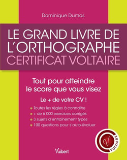 Le grand livre de l'orthographe - certificat Voltaire
