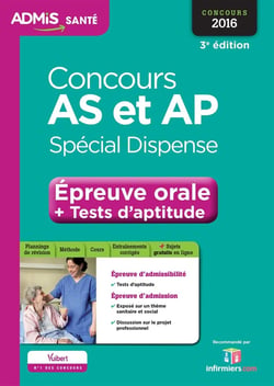 Concours AS et AP - spécial dispense - épreuve orale et tests d'aptitude 2016 (3e édition)