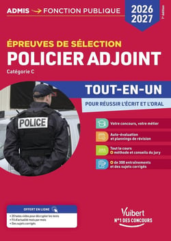 Épreuves de sélection Policier adjoint 2026-2027 - Tout-en-un : Catégorie C