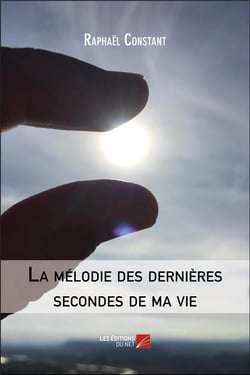 La mélodie des dernières secondes de ma vie