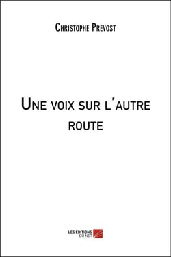 Une voix sur l'autre route