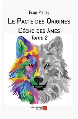 Le Pacte des Origines : L'écho des âmes - Tome 2