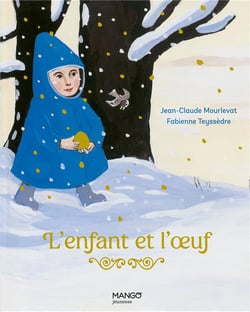 L’enfant et l’œuf