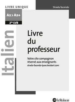 Italien - livre du professeur - 2de LVB - A2>A2+ (édition 2019)