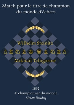 4eme match pour le titre de champion du monde d'échecs : Wilhelm Steinitz - Mikhail Tchigorine