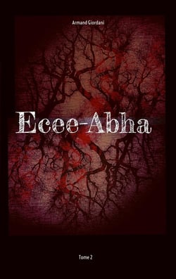 Ecee-Abha : Tome 2
