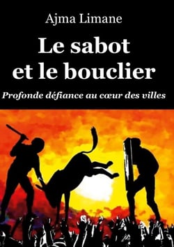 Le sabot et le bouclier : profonde défiance au coeur des villes