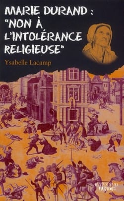 Marie Durand - non à l'intolérance religieuse