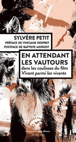 En attendant les vautours : Dans les coulisses du film Vivant parmi les vivants