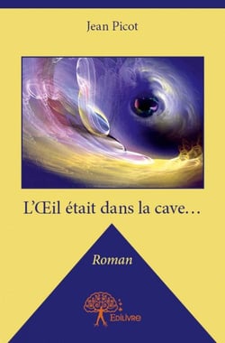 L'oeil était dans la cave...