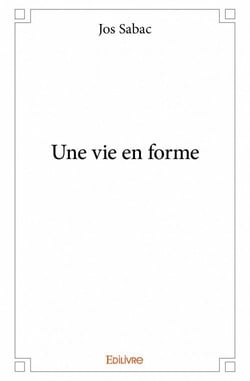 Une vie en forme