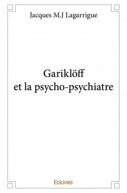 Gariklöff et la psycho-psychiatre