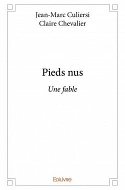 Pieds nus - une fable