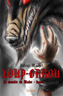 Loup-garou - le monstre du médoc