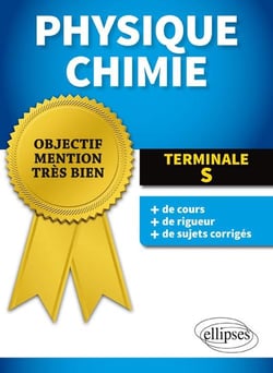 Objectif mention très bien - physique-chimie - terminale s (édition 2015)