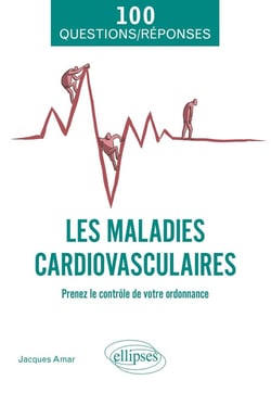 Les maladies cardiovasculaires : prenez le contrôle de votre ordonnance