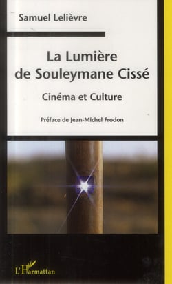 La lumière de Souleymane Cissé - cinéma et culture