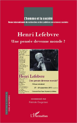 Henri Lefebvre - une pensée devenue monde ?