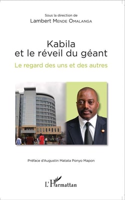 Kabila et le réveil du géant - le regard des uns et des autres