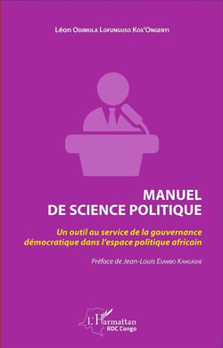 Manuel de science politique : Un outil au service de la gouvernance démocratique dans l'espace politique africain